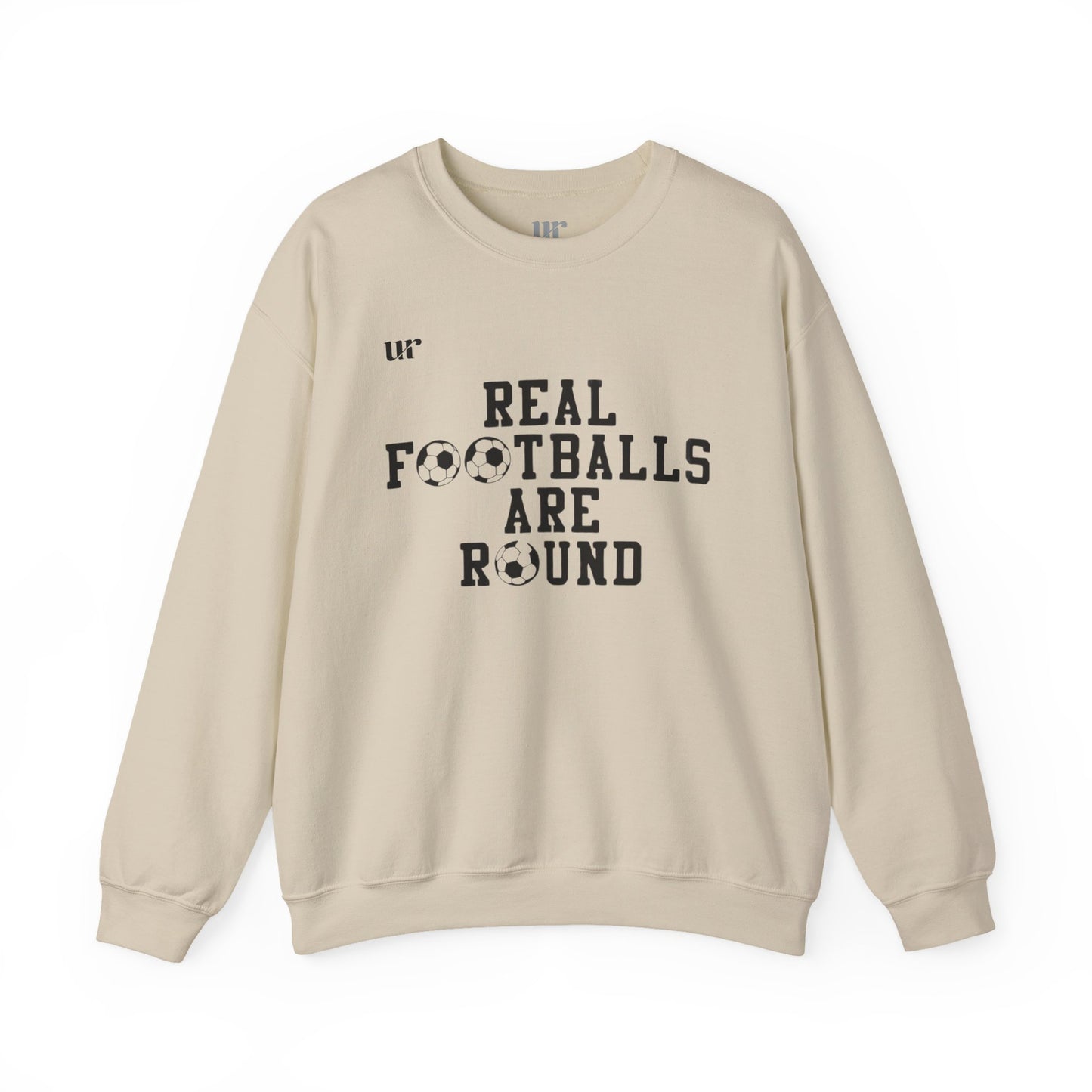 Sweatshirt REAL FOOTEBALLS ARE ROUND