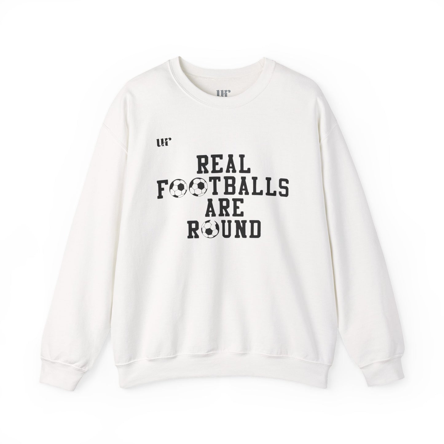 Sweatshirt REAL FOOTEBALLS ARE ROUND
