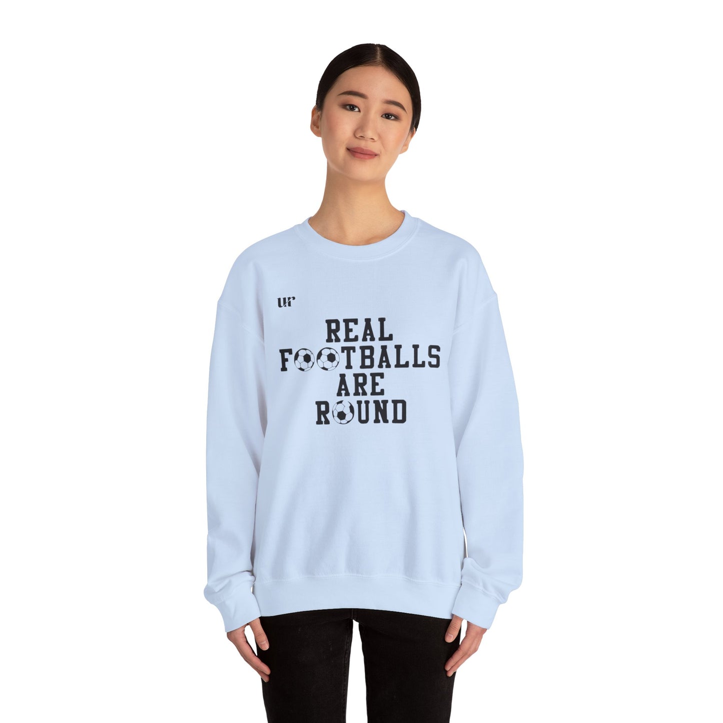 Sweatshirt REAL FOOTEBALLS ARE ROUND