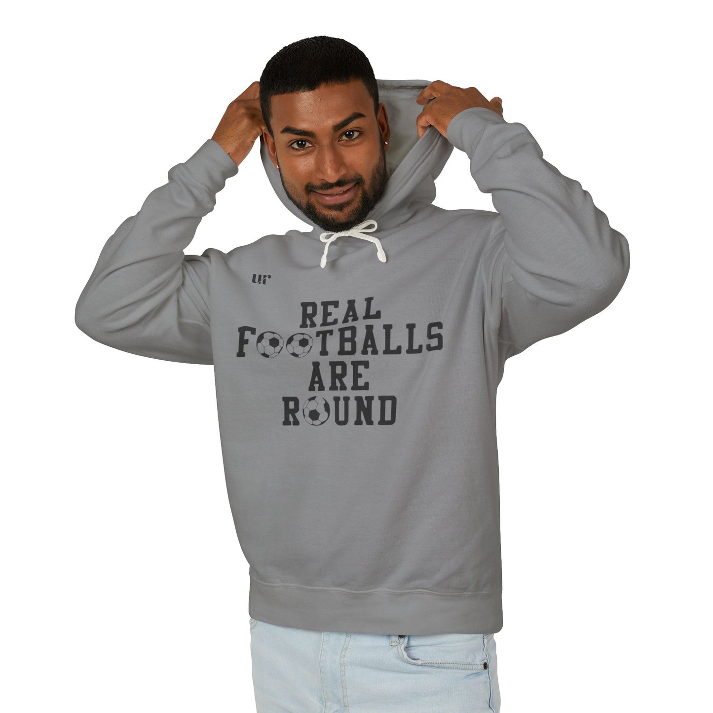 Hoodie REAL FOOTEBALLS ARE ROUND