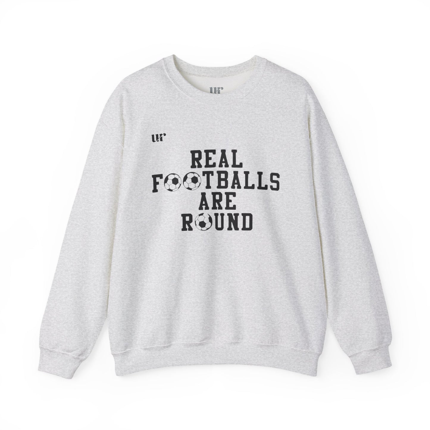 Sweatshirt REAL FOOTEBALLS ARE ROUND